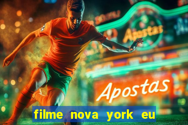 filme nova york eu te amo completo dublado